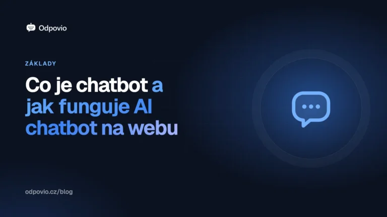 Obálka článku Co je chatbot a jak funguje AI chatbot na webu