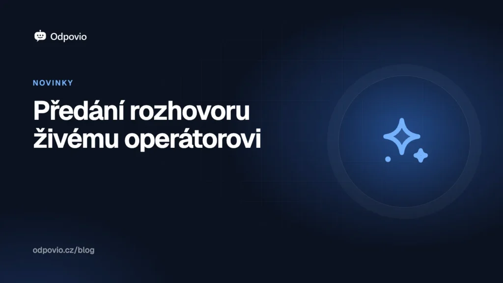Obálka článku Předání rozhovoru živému operátorovi