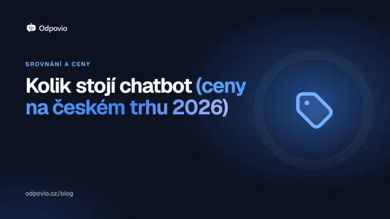 Obálka článku Kolik stojí chatbot (ceny na českém trhu 2026)