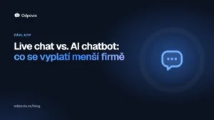 Obálka článku Live chat vs. AI chatbot: co se vyplatí menší firmě